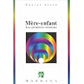 M�re-enfant, les premi�res relations