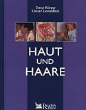 Produkt-Bild: Haut und Haare (Unser K&ouml;rper - Unsere Gesundheit)