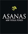 Asanas: 608 Yoga Poses
