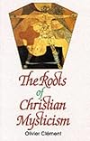 Roots of Christian Mysticism: Texts from Patristic Era with Commentary