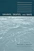 Sharks, Skates, and Rays: The Biology of Elasmobranch Fishes