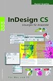 InDesign CS: L�sungen f�r Anwender. F�r Mac und PC - Daniel Graefen