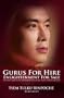Gurus for Hire, Enlightenment for Sale