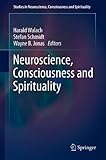 Neuroscience, consciousness and spirituality