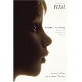HeartsandMinds:RaisingYourChildwithaChristianViewoftheWorld