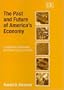 The Past And Future Of America's Economy: Long Waves Of Innovation That Power Cycles Of Growth