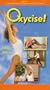 Oxycise! Level Four  - 15 Minute Workout and Body Positions Demonstration [VHS]