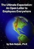 The Ultimate Expectation: An Open Letter to Employees Everywhere