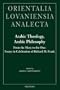 Arabic Theology, Arabic Philosophy: From the Many to the One: Essays in Celebration of Richard M. Frank (Orientalia Lovaniensia Analecta)