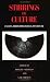 Stirrings of Culture by Robert J. Sardello ISBN 0911005072