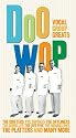 Doo Wop: Vocal Group Greats