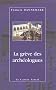 Greve des archeologues (la)