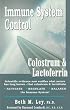 Immune System Control: Colostrum & Lactoferrin