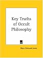 Key Truths of Occult Philosophy