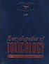 Encyclopedia of Toxicology, Three-Volume Set: Chemicals and Concepts