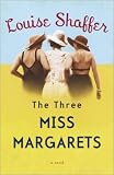 The Three Miss Margarets: A Novel