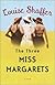The Three Miss Margarets: A Novel (Ballantine Reader's Circle)