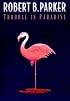 Trouble in Paradise (Jesse Stone Novels (Hardcover))