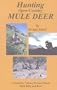 Hunting Open-Country Mule Deer