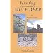 Hunting Open-Country Mule Deer