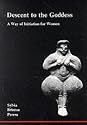 Descent to the Goddess: a Way of Initiation for Women