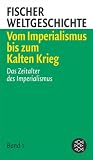 Vom Imperialismus bis zum Kalten Krieg: 3 Bde. - Wolfgang J. Mommsen, R. A. C. Parker, Wolfgang Benz