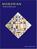 Mondrian: The Art of Destruction