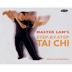 Master Lam's Step-by-Step Tai Chi