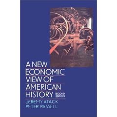 A New Economic View of American History: From Colonial Times to 1940