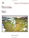 The Professional Guide: Dynamics of Tour Guiding