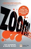 Zoom! : the faster way to make your business idea happen