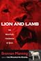 Lion and Lamb: The Relentless Tenderness of Jesus