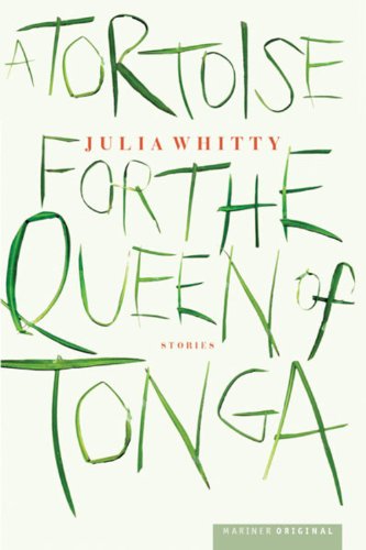 A Tortoise for the Queen of Tonga: Stories