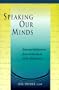Speaking Our Minds: Personal Reflections from Individuals with Alzheimer's