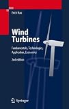 Wind Turbines: Fundamentals, Technologies, Application, Economics