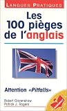 Les 100 pièges de l\'anglais