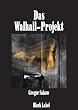 Das Walhall-Projekt - Der dritte Frost-Roman
