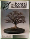 The Bonsai Handbook.By David Prescott Colin Lewis. Image
