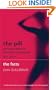 The Pill and Other Forms of Hormonal Contraception: The Facts