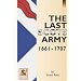 The Last Scot's Army 1661-1714