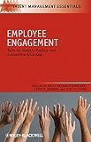 Employee engagement : tools for analysis, practice, and competitive advantage