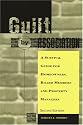 Guilt By Association: A Survival Guide for Homeowners, Board Members and Property Managers