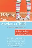 Helping Your Anxious Child: A Step-by-Step Guide for Parents