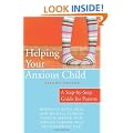 Helping Your Anxious Child: A Step-by-step Guide for Parents