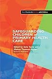 Safeguarding children in primary health care