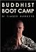 Buddhist Boot Camp