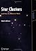 Star Clusters and How to Observe Them (Astronomers' Observing Guides)