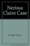 The Nerissa Claire case