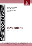 Revolutions : reframed, revisited, revised