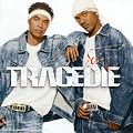 Tragedie - Nouvelle version